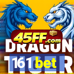 161 bet